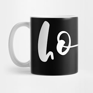 Hope. Mug